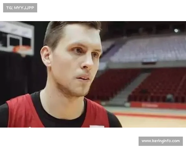 波尼特卡高效发挥贡献19分6板6助 带领球队赢得关键胜利